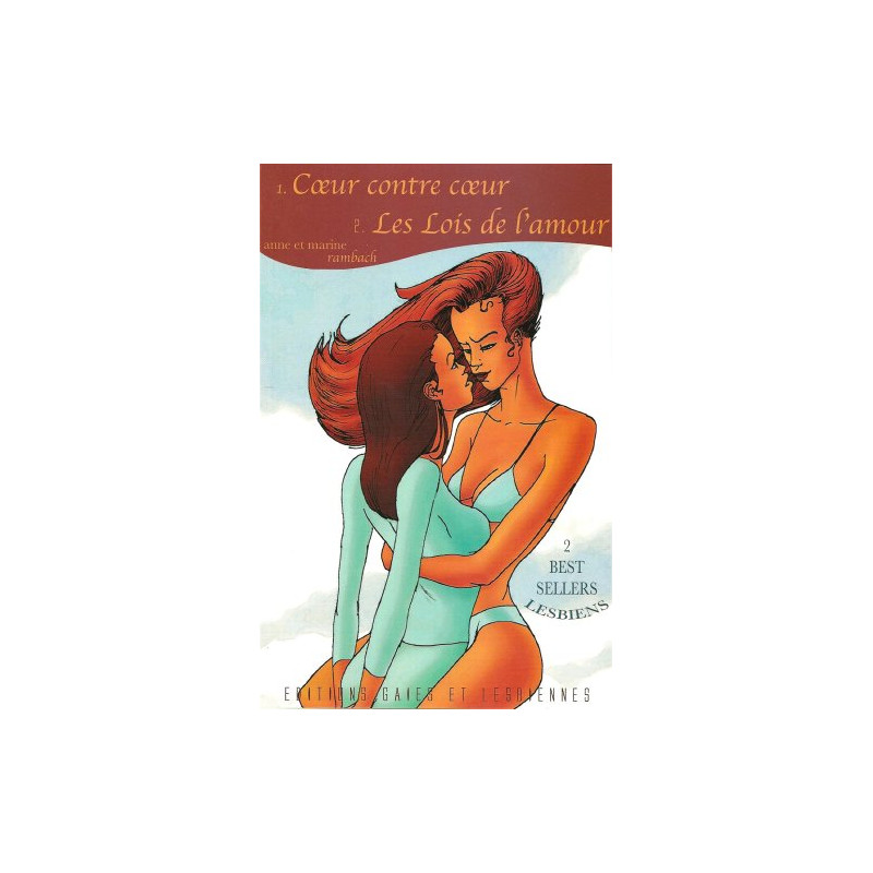 Coeur contre coeur / Les lois de l'amour