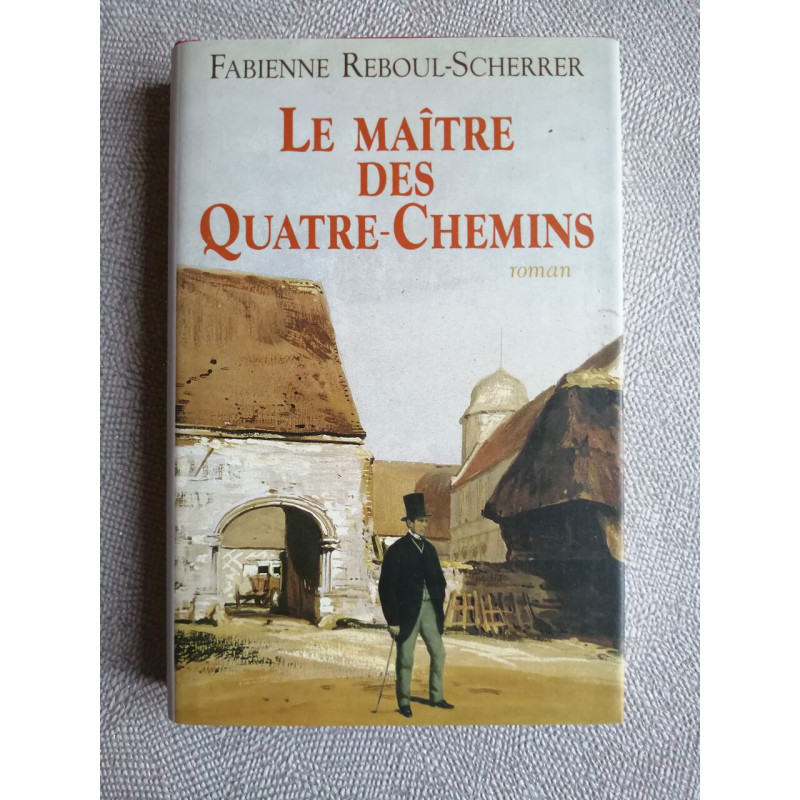 Le maître des Quatre-Chemins