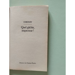 Quel gâchis inspecteur