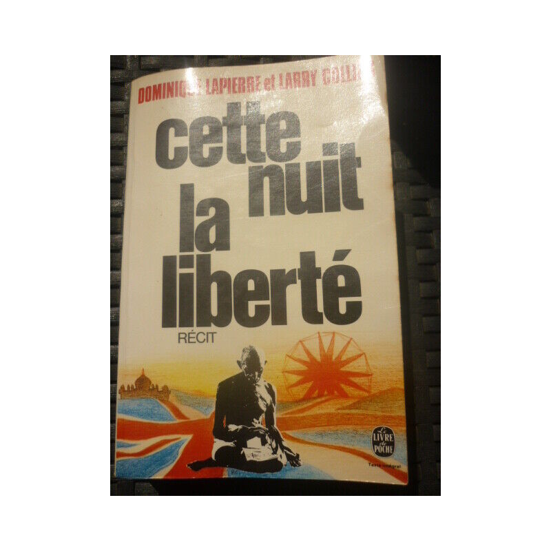d lapierre l collins Cette nuit la liberté