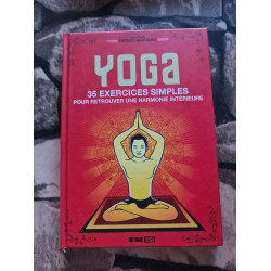 yoga 35 exercices simples pour retrouver une harmonie* (0): 35...