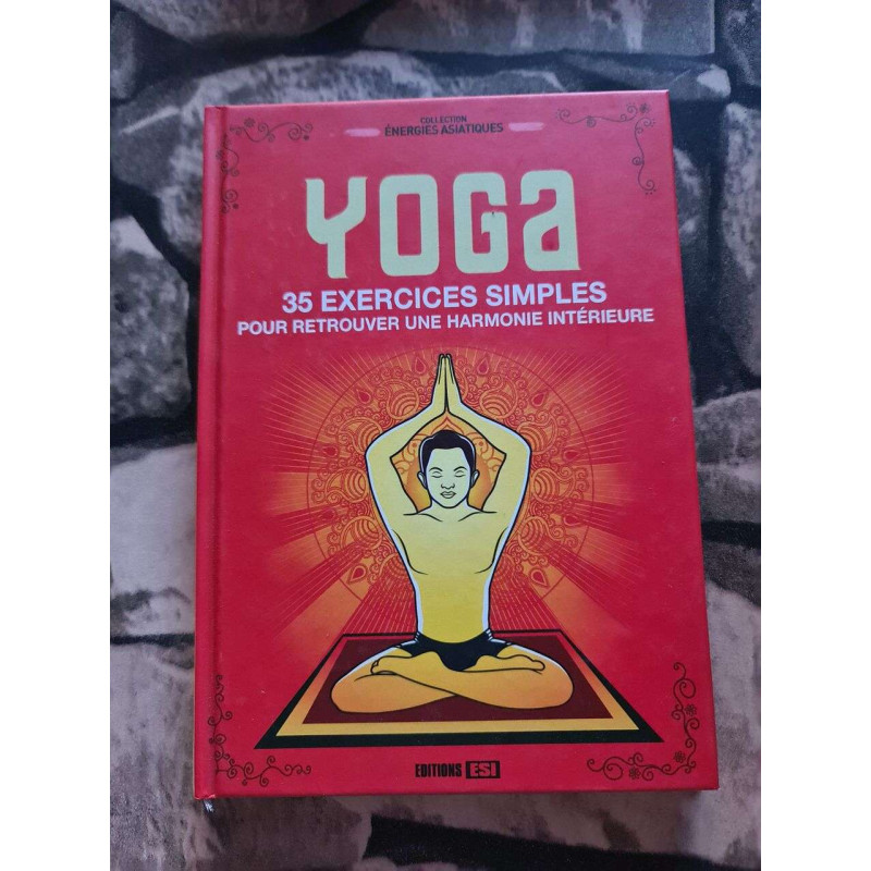 yoga 35 exercices simples pour retrouver une harmonie* (0): 35...