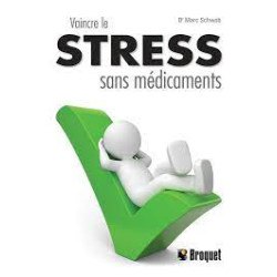 Vaincre le STRESS sans médicaments