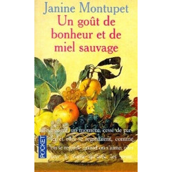 Un goût de bonheur et de miel sauvage
