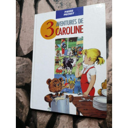 3 aventures de caroline