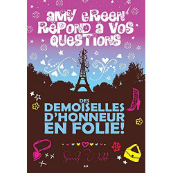 Amy Green Répond à Vos Questions - des demoiselles d'honneur en folie