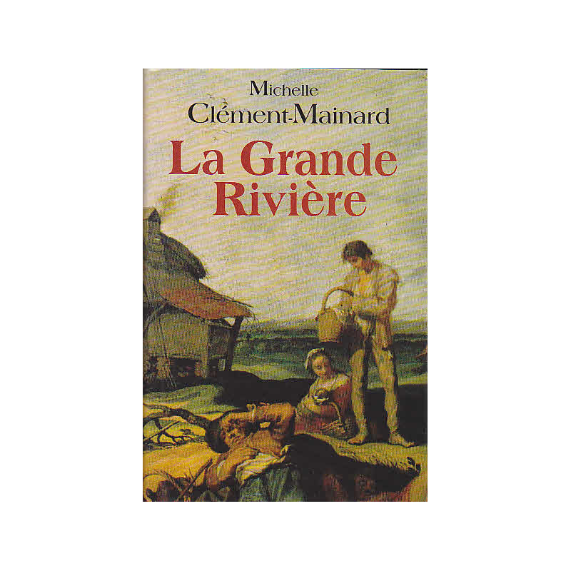 La grande rivière
