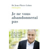 Je ne vous abandonnerai pas