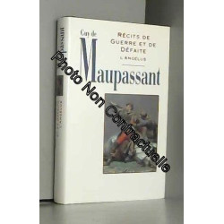 Contes et romans / Guy de Maupassant.. 14. Récits de guerre et de...