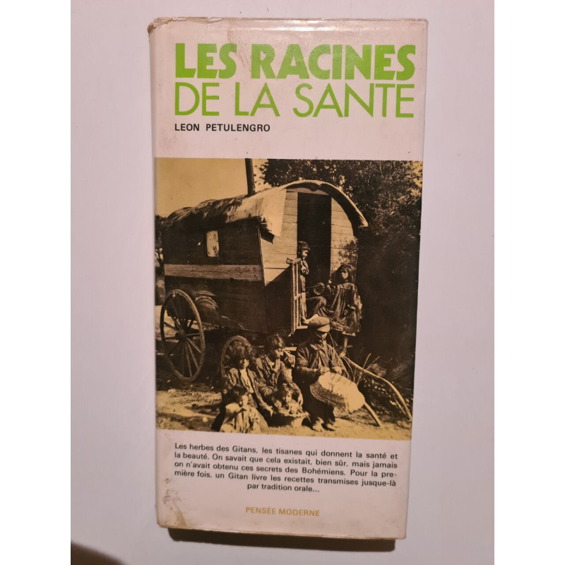 Les racines de la santé