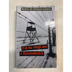 J'ai eu vingt ans a ravensbruck.la victoire en pleurant