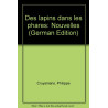 Des lapins dans les phares: Nouvelles