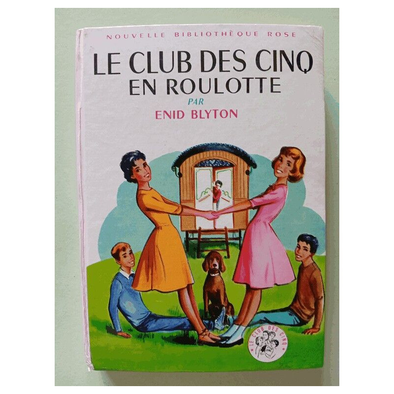 Le club des cinq en roulotte