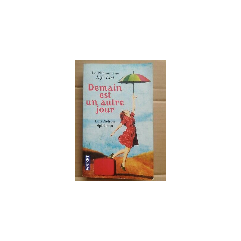 Lori Nelson Spielman Demain est un autre jour 2014