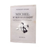 Michel au refuge interdit