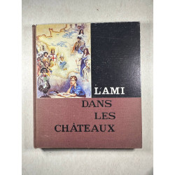 L'ami dans les chateaux