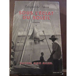 Sous l'éclat du soleil Tomes I et ii