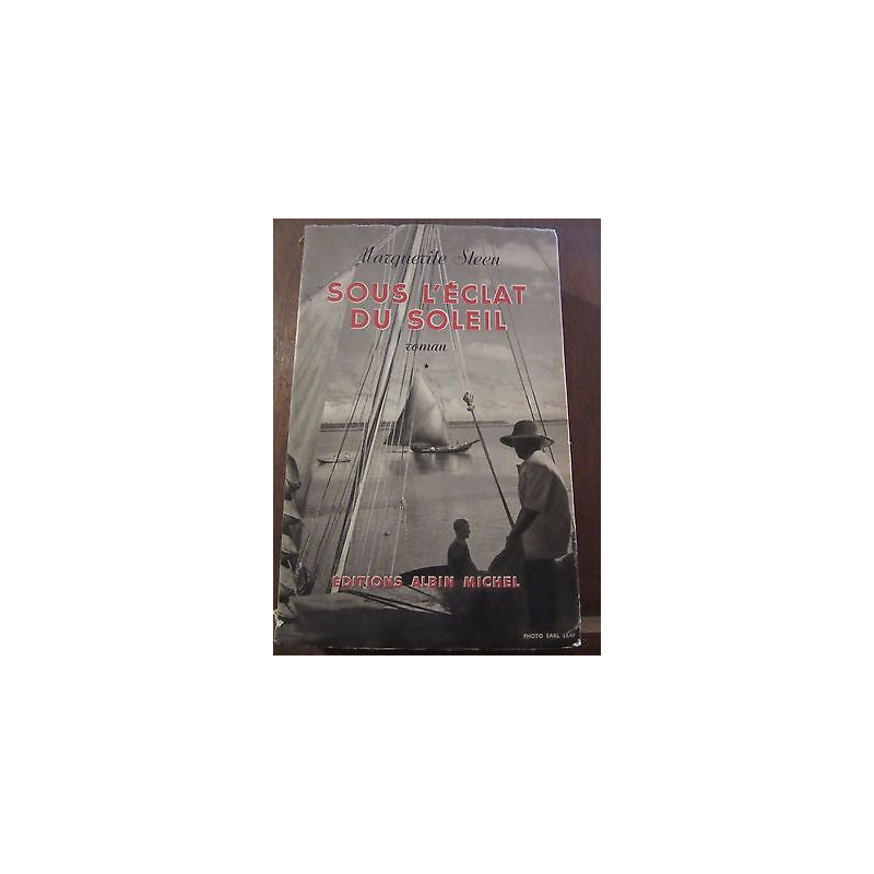 Sous l'éclat du soleil Tomes I et ii