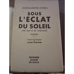 Sous l'éclat du soleil Tomes I et ii