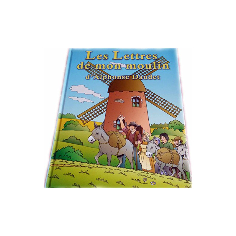 Les lettres de mon moulin Les lettres de mon moulin