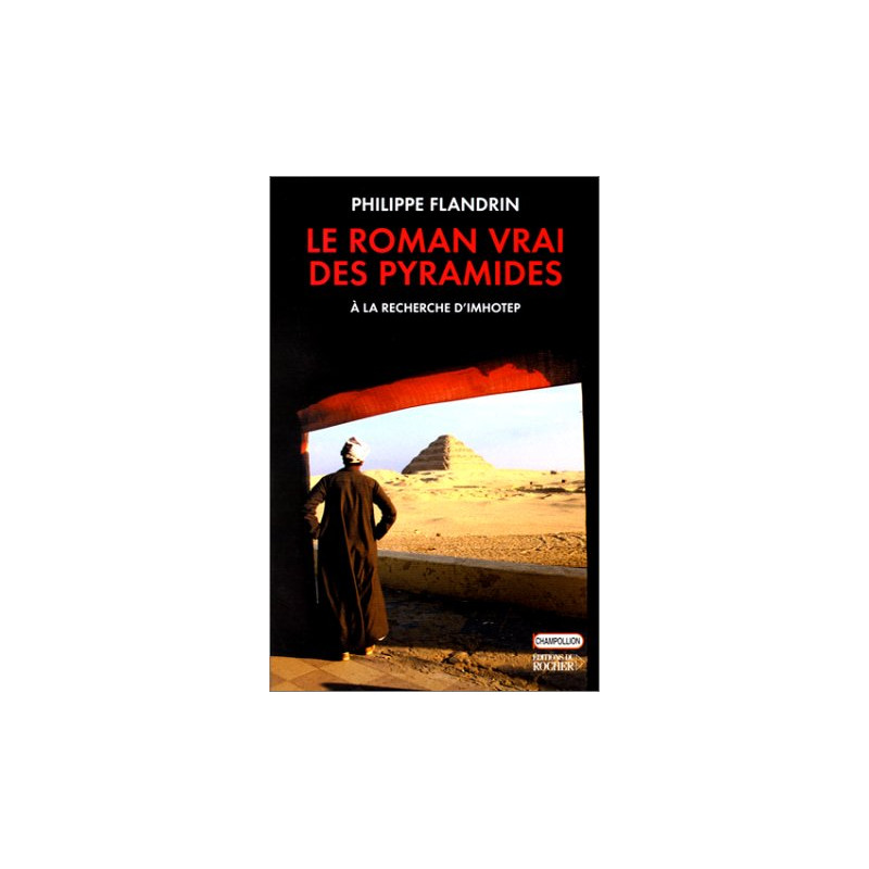 Le Roman vrai des Pyramides