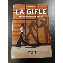 La Gifle : Ma vie de femme battue