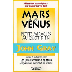 Petits miracles au quotidien pour Mars et Vénus
