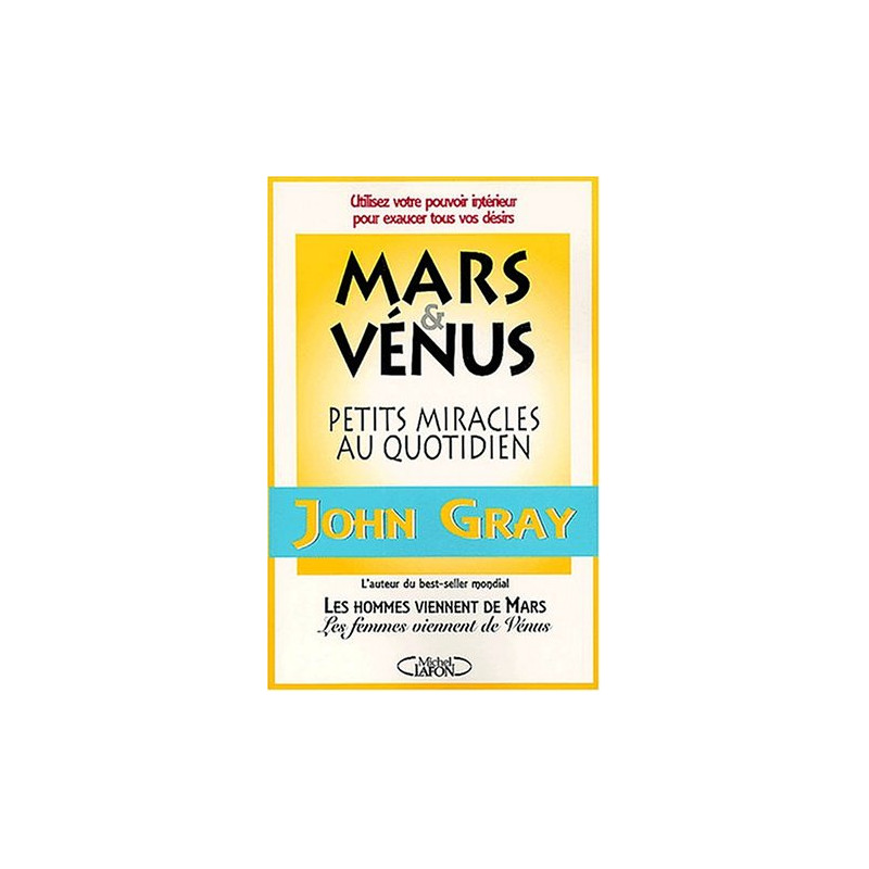 Petits miracles au quotidien pour Mars et Vénus