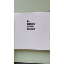 Mes premières activités manuelles