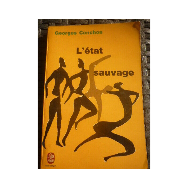 L'état sauvage Le livre de poche