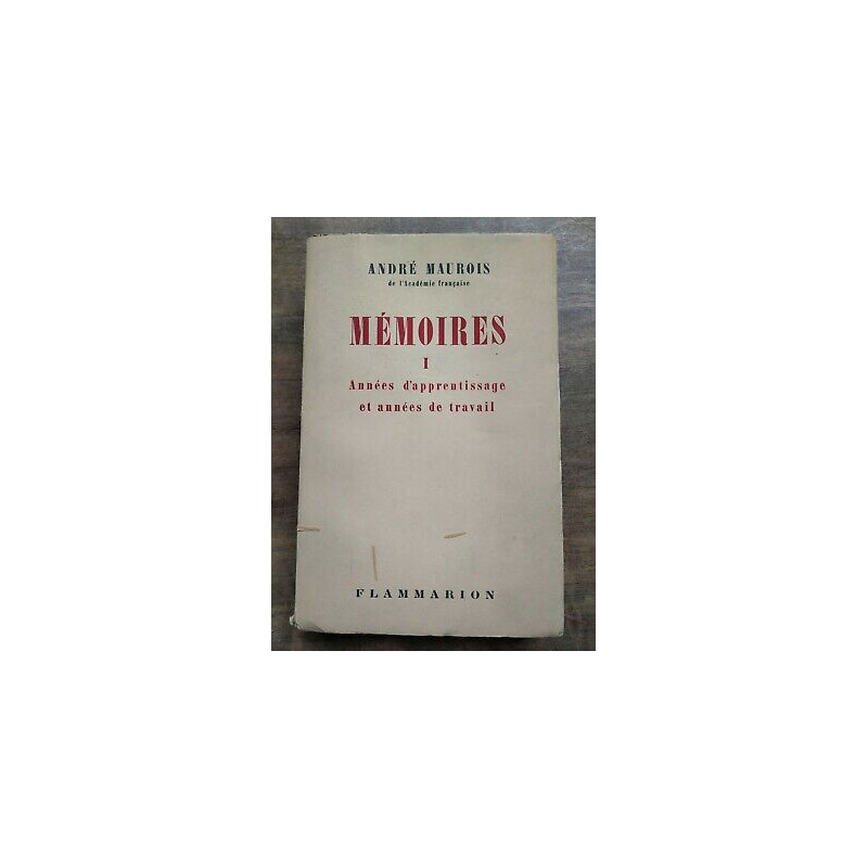 Mémoires Tome I Années d'Apprentissage flammarion