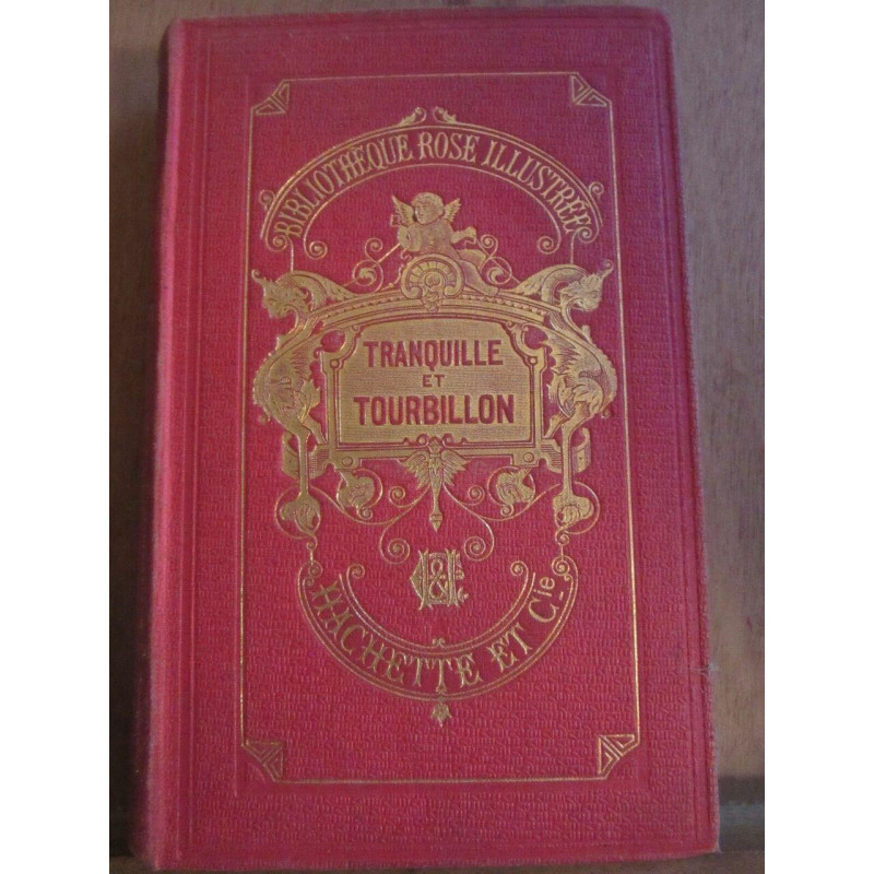Tranquille et tourbillon Hachette cie