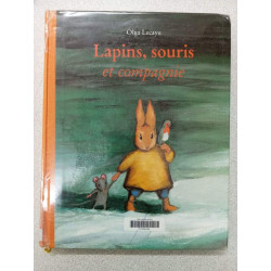 Lapins souris et compagnie