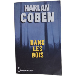 Dans les bois