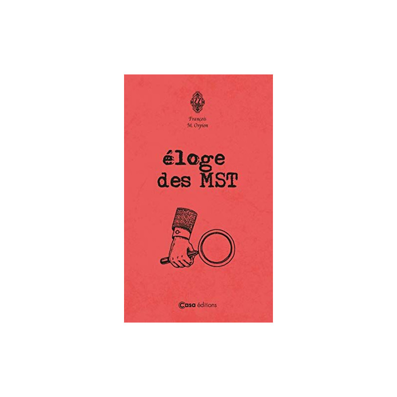 Éloge des MST