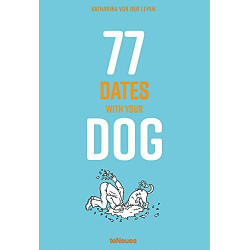 77 Dates with Your Dog