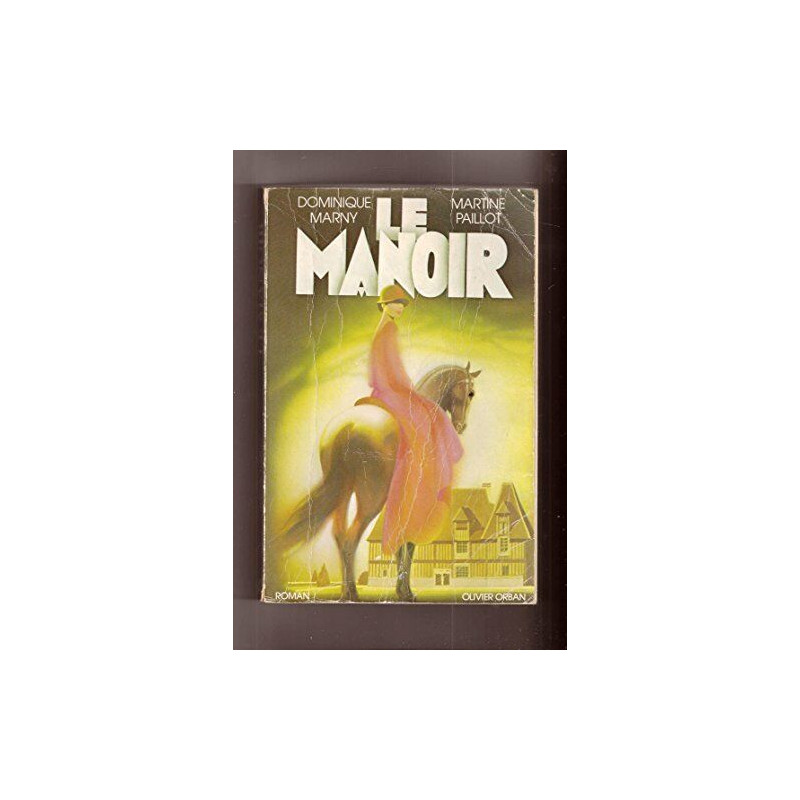Le manoir / roman