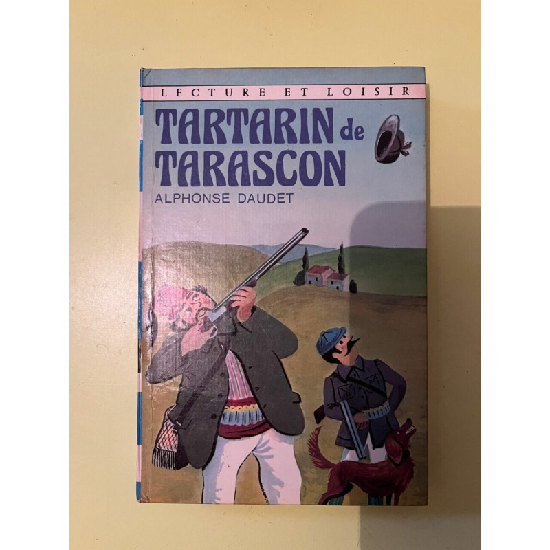 Tartarin de tarascon Lecture et Loisir