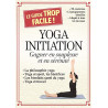 Yoga initiation : Gagner en souplesse et en sérénité