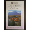 Grand Teton et Glacier