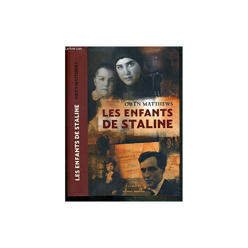 Les enfants de Staline Les enfants de Staline