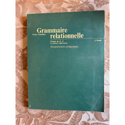 Grammaire relationnelle Classes de 4e 3e et classes supérieures