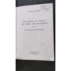 Les Reines de France au temps des Bourbons tome 2 : Les Femmes du...