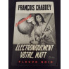 Electroniquement votre Matt