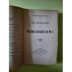 Les Résistances a la Politique Religieuse de Pie X