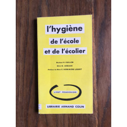L'hygiène de l'école et de l'écolier
