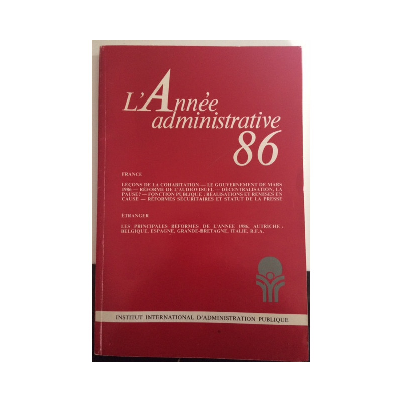L'ANNEE ADMINISTRATIVE 86