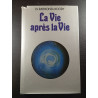 La Vie après la Vie
