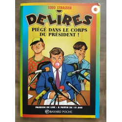 Pièges dans le corps du Président poche