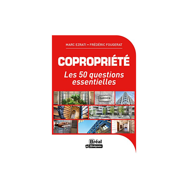 Copropriété: 50 questions essentielles Copropriété: 50 questions essentielles